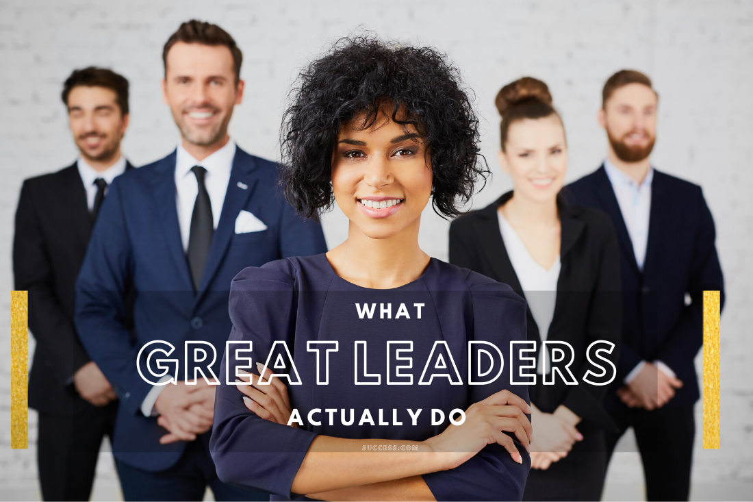 6 Daily Practices of Great Leaders | SUCCESS