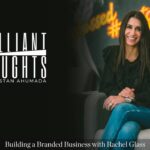 Building a Branded Business with Rachel Glass