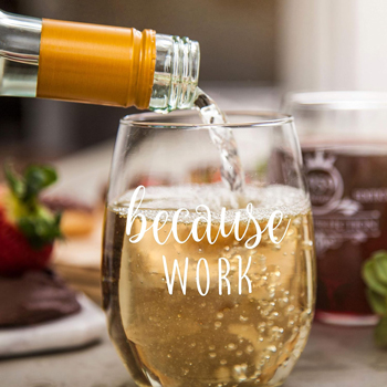 Because work stemless wine glass small gift ideas for coworkers