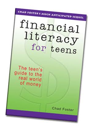 Cover of Financial Literacy For Teens by Chad Foster