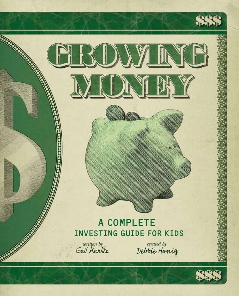 An image of the book, "Growing Money" by Gail Karlitz and Debbie Honig.