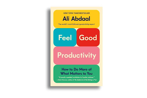 Multicolor book cover for Ali Abdaal's Feel-Good Productivity.