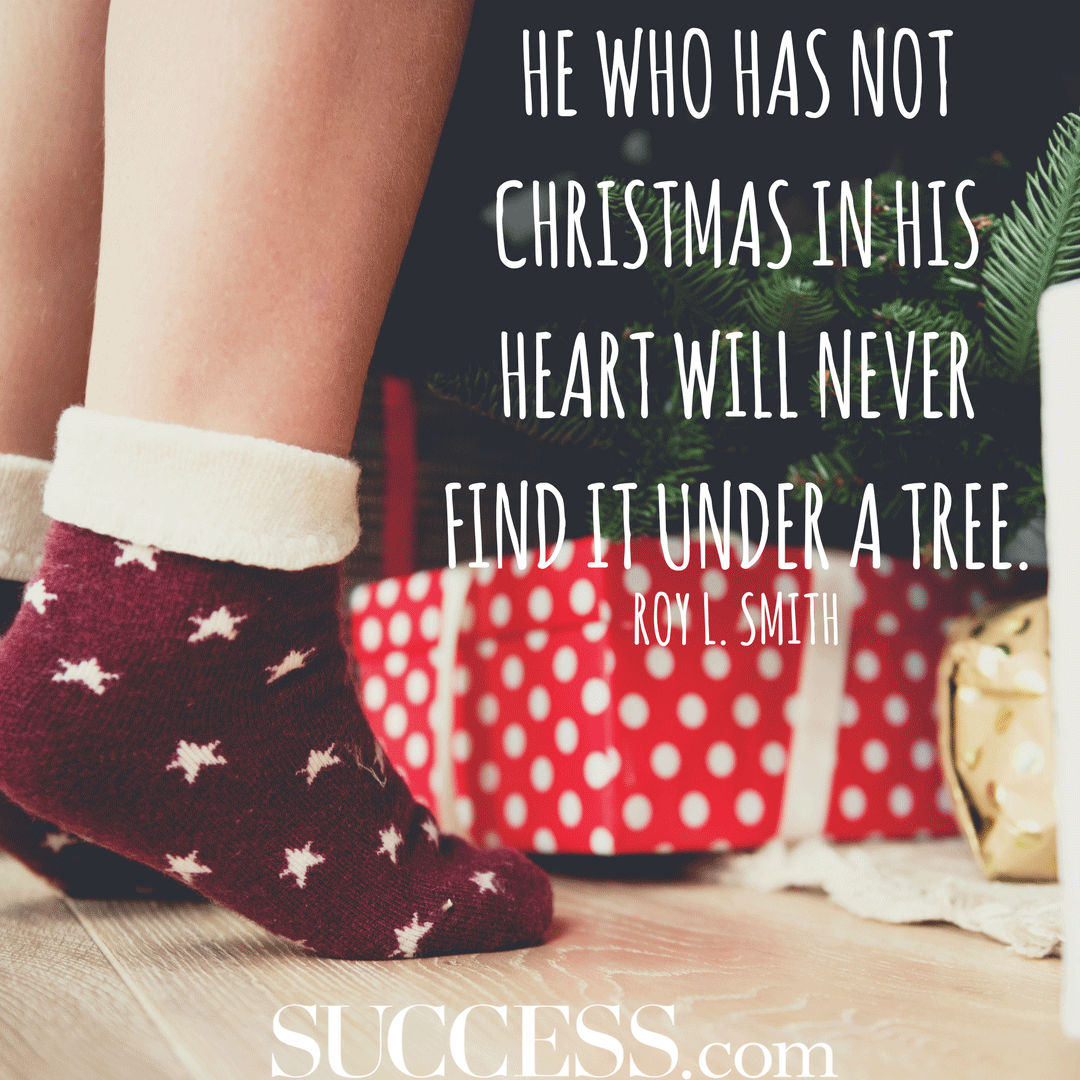 15 Quotes About the Spirit of Christmas | SUCCESS