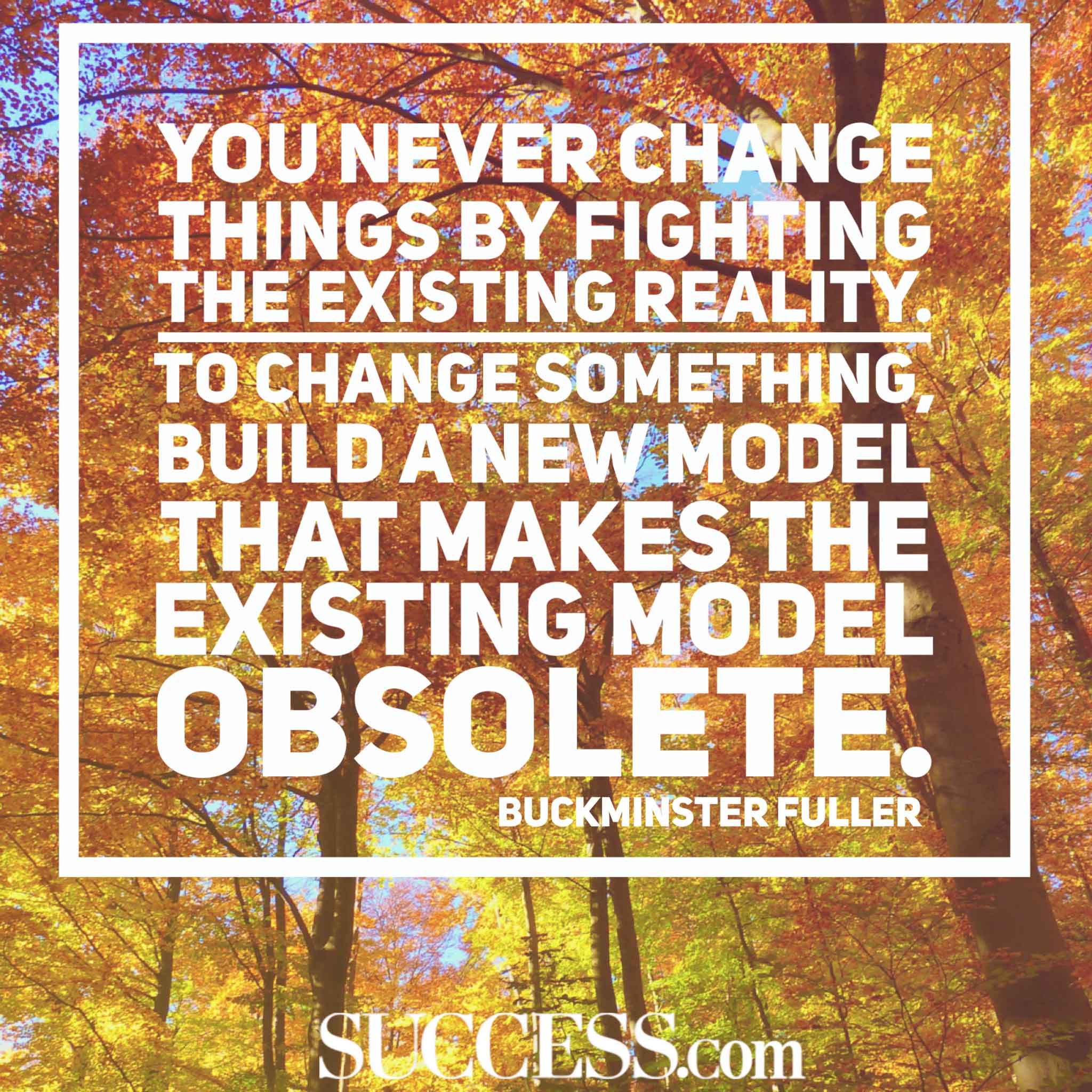 21 Insightful Quotes About Embracing Change | SUCCESS